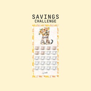 May include: A savings challenge chart with a cute cartoon cat wearing a flower crown. The chart has 20 teacups, each representing $1. The text "Savings Challenge" is at the top of the chart.