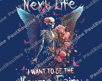 In My Next Life Karma Fairy PNG, Gothic Skeleton Angel PNG, Karma Fairy Skeleton PNG, Dark Feminine Gothic Png, Digital file