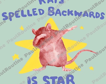 Rats Spelled Backwards Is Star Png, Funny Rat Png, Funny Animal Png, Rat Gift, Weird Png, Unhinged Png, Funny Exchange Gift, Digital file