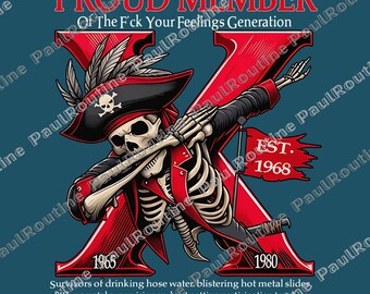 Custom Est.1968 FAFO Generation X Skull Png, Gen X 1965-1980 Vintage Flag Gen X Png, Trending Gen X Png, Digital file