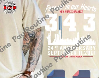 New York Firefighter Memorial 343 PNG, 911 Anniversary Tribute SVG, Forever in Our Hearts Shirt, Firefighter Memorial Tee, Digital file