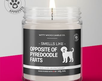 Pyredoodle Gifts | Funny Pyredoodle Gift | Pyredoodle Candle | Pyredoodle Mom | Gift for Pyredoodle Owner | Unique Gift for Pyredoodle Lover