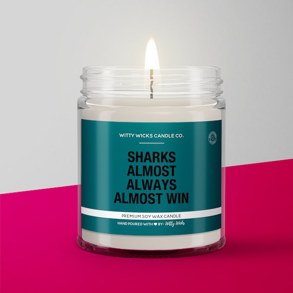 Sharks Almost Always Win Candle | San Jose Sharks Candle | Smells Like a Sharks Win | Game Day Decor | Funny Sharks Fan Gift | Suffering Fan