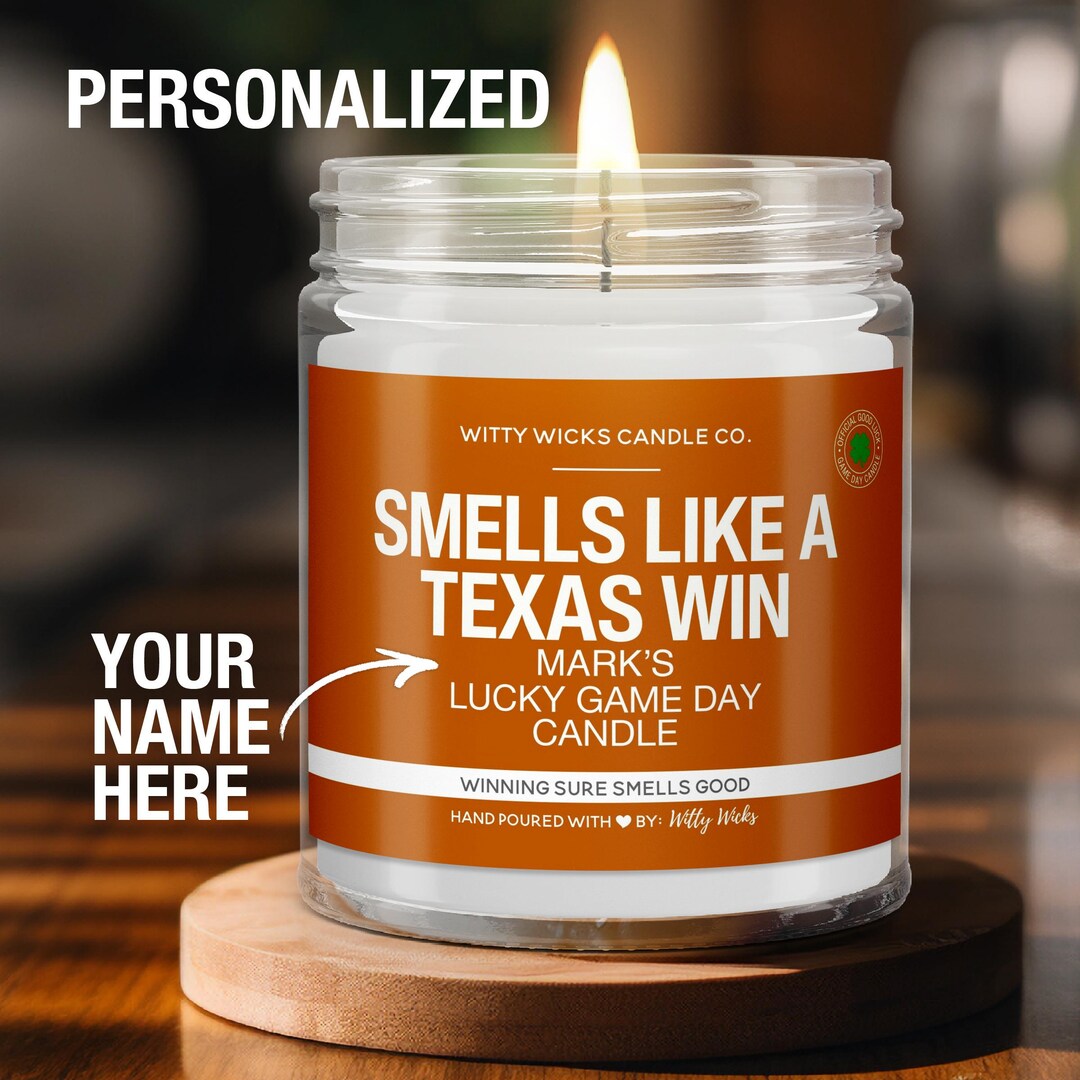 Personalized Smells Like a Texas Win Candle Custom Texas Longhorns Gift