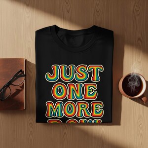 Just One More Row T Shirt, Funny Crochet Shirt, Crochet Gift For Her, Yarn Lover Tee, Knitting Enthusiast Shirt, Crafting T Shirt