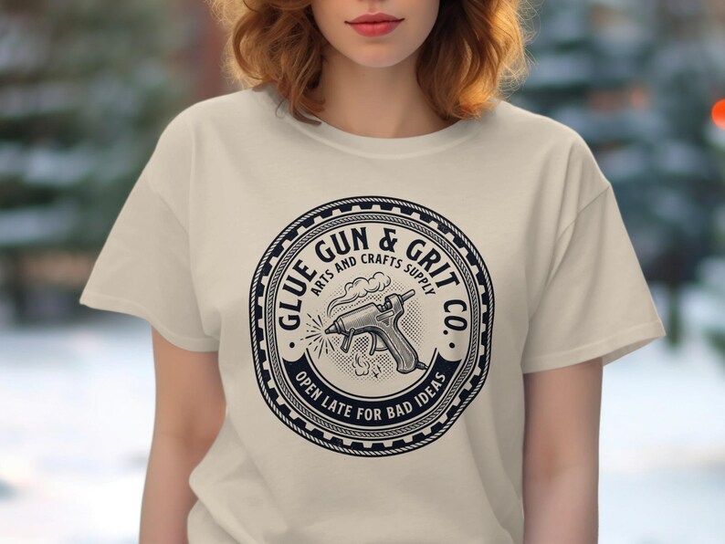 Glue Gun and Grit Co Shirt, Arts and Crafts Design T-shirt, Open Late for Bad Ideas Tee, Fun Graphic Tee for Crafters