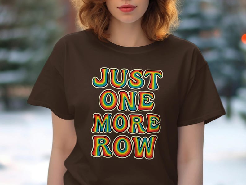 Just One More Row Shirt, Retro Knitting T-Shirt, Funny Crochet Tee, Yarn Lover Gift, Knitters Gift Idea, Knitting Humor Top