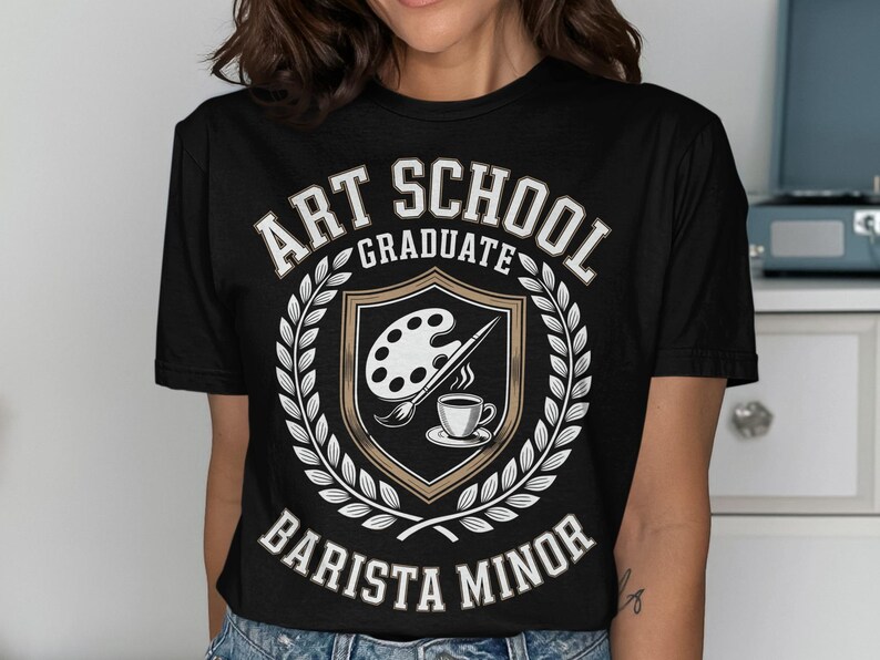 Art School Graduate Barista Minor T-shirt, Funny Artist Gift - Etsy