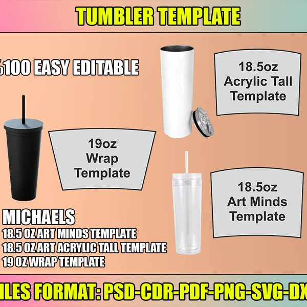 Tumbler Template Bundle, 18.5 oz tapered tumbler template, michaels tumbler template, Cricut & Silhouette, michaels 19oz tumbler template