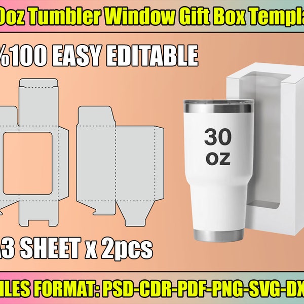 30oz Tumbler Window Box Template, Gift Box Template, Easy Editable, Svg, Dxf, Png, Psd, Cdr, Pdf, A3 size sheet, Printable, Instant Download