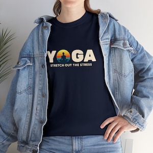 Yoga Stretch out the Stress, Yoga Shirt, Yoga Lover Shirt, Funny Yoga Gift, Meditation Shirt, Yoga Class Gift, Yoga Shirts, Yoga Clothes,Tee