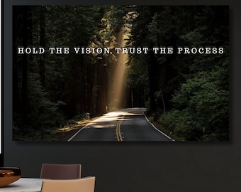 Motivational Canvas Art: 'Hold The Vision, Trust The Process' - Modern Office Decor