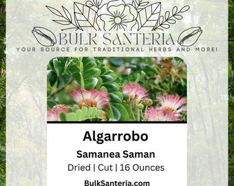 Algarrobo I Samanea Saman | Dried Herb | Bulk | 16 Ounces | Santeria | Traditional Herb | Supplier | Wholesale | Botanical | Rare