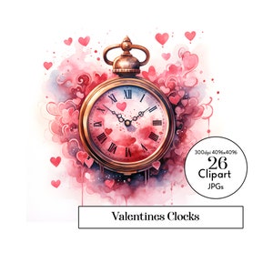 Valentine's Day Clock Clipart Collection: 26 High-Quality JPGs for Love-themed Designs, junk journal, apparel, mugs, stickers, planner