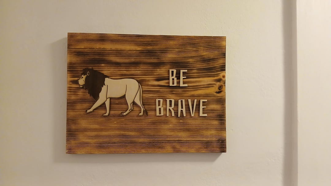 Be Brave Wooden Wall Sign – Kids Room Décor - Nursery Wall Sign - Etsy