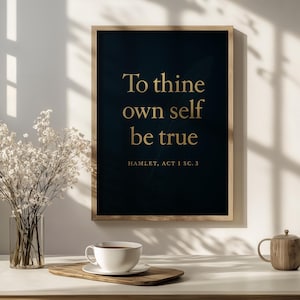 Rolled Posters, Shakespeare Quote Print, Literary Poster, Inspirational Wall Art, Book Lover Gift, Minimalist Decor, Hamlet Quote Poster