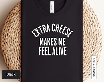 チーズをたっぷり入れると生き生きするシャツ、ピザシャツ、奇妙な特異性シャツ、呪われたシャツ、ウィアードコア、自腹のユーモア、おどけたシャツ | 0955
