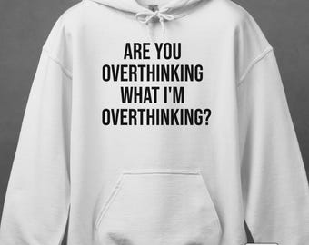 考えすぎてしまう面白いパーカー - 不安を表現できるスウェットシャツ - ADHDに関する名言 | 1022H