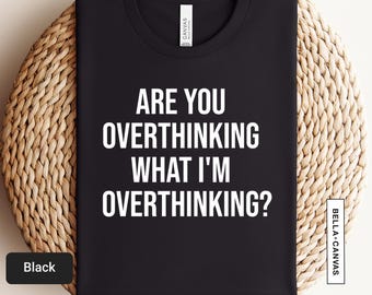 考えすぎTシャツ - 不安に関する面白い名言 - 神経多様性Tシャツ | 1022T