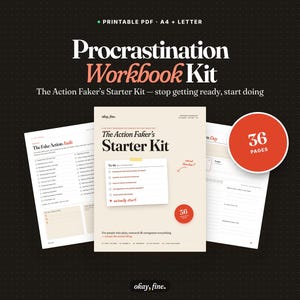May include: A printable Procrastination Workbook Kit featuring a 36-page Action Faker's Starter Kit. The document includes a To-Do list, a Fake Action Audit page, and a daily planner section with cream-colored paper, black text, and red circular accents.