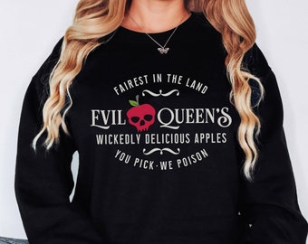 Evil Queen Sweatshirt, Poison Apple Shirt, Evil Queen Vibes Hoodie, Fall Apple Harvest, Villain Humor, Fairy Tale Princess Sweatshirt