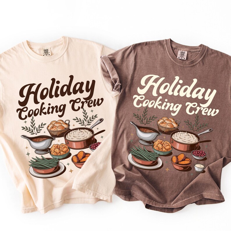 Comfort Colors Holiday Cooking Crew Shirt, Thanksgiving Cooking Crew ...