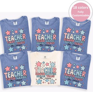Custom Teacher Dream Team Shirts, Personalized Teacher Name tshirts, Comfort Colors Customized Matching School t-shirts, First Day Of School