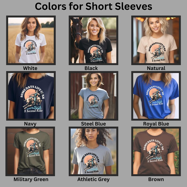 Bull Rider - Some Days Life is an 8 Second Ride T-shirt, Wild West ...