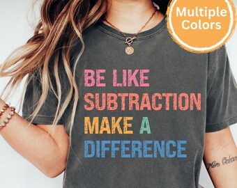 Comfort Colors Funny Math Teacher Shirt, High School Math Teacher Gift, Math Teacher Tshirt, Motivational Quote, Teacher Appreciation Shirt