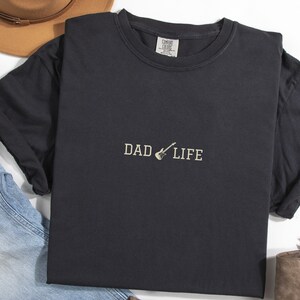Dad Life Shirt, Guitar Shirt for Dad, Gift for Dad who Plays Guitar, Birthday Gift for Dad, Gift for Father&#39;s Day, Comfort Colors®,