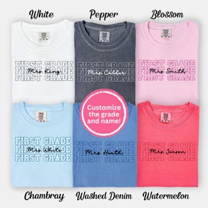 Comfort Colors Custom First Grade Teacher Shirt, Personalized First Grade Shirt, 1st Grade Teacher Team Shirt, Teacher Appreciation Gift