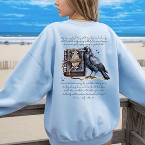 The Raven by Edgar Allan Poe, Literature Sweatshirt or Hoodie, Whimsigoth Raven Sweatshirt, Gothic Raven Sweater, Crow Sweater