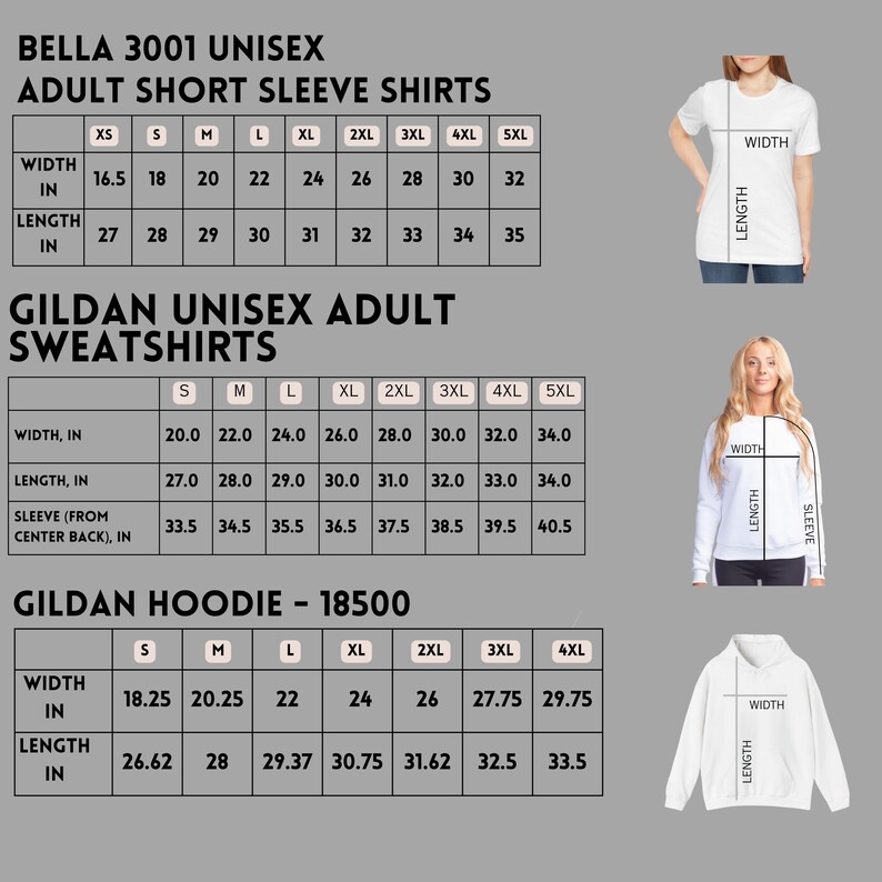Puede incluir: Tabla de tallas que muestra las medidas de las camisetas de manga corta Bella 3001 Unisex, las sudaderas Gildan Unisex Adult y la sudadera con capucha Gildan - 18500. Medidas en pulgadas, convertidas a cm.