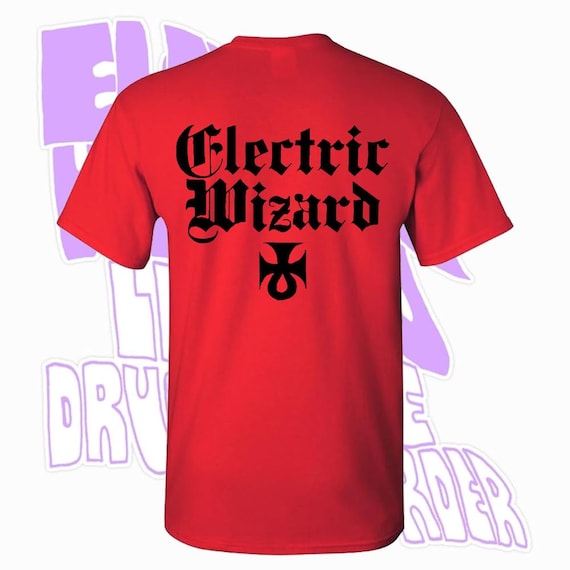 ELECTRIC WIZARD - Legalise Drugs and Murder - T-SHIRT Doom Sludge