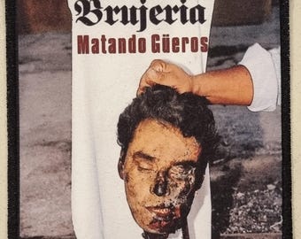 BRUJERIA - Matando Güeros - Parche