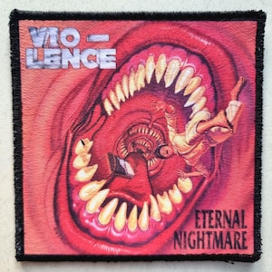 May include: Square patch with a black border. The image shows a red, open mouth with sharp teeth and a person falling inside. The words "VIOLENCE" and "ETERNAL NIGHTMARE" are printed on the patch.