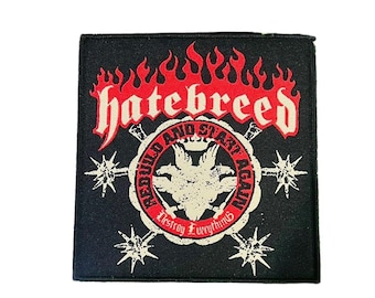 May include: Black square patch featuring the word "hatebreed" in red, above a red flame design. A white and red circular emblem displays a goat head and the text "Rebuild and Start Again" and "Destroy Everything".