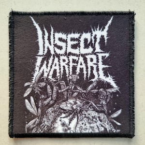 May include: Black square patch featuring the words "INSECT WARFARE" in white, jagged lettering. Below the text is a detailed black and white illustration of insects. The patch has a black border with a frayed edge.