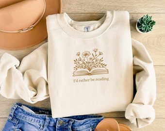 Ich würde eher Sweatshirt Buch-Liebhaber-Geschenk Buch-Club-Pullover bestickt gemütliche Lesung Rundhals Geschenk Bücherwurm Sweatshirt lustiges Mädchen sein