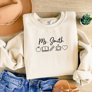 Custom Teacher Sweatshirt Personalized Embroidered Teacher Appreciation Gift End of Year Custom Teacher Appreciation Teacher Graduation Gift
