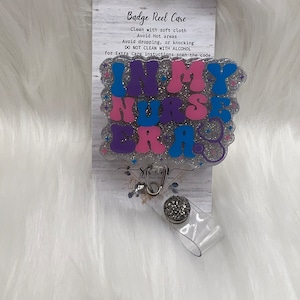 In my nurse era Badge Reel-Nurse-RN-LPN- nurse-Custom-Gifts for nurses-Christmas gifts for nurses- gift for her- mri safe- Taylor badge