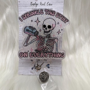 Sarcasm Skeleton Badge Reel: Funny Nurse Office Gift
