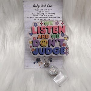 Funny Nurse Badge Reel: We Listen and Don&#39;t Judge - RN, LPN Office Gift