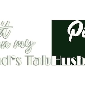 Put it on my husbands tab embroidery file DST
