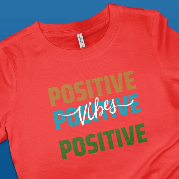 Positive Vibes Only T-Shirt, Inspirational Quote, Motivational Tee, Colorful Text Design, Unisex Adult shirt, success, positive affirmation