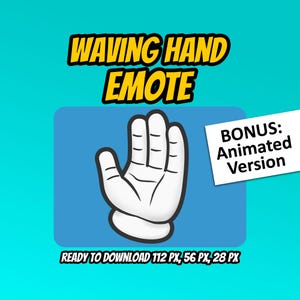 May include: A digital graphic of a waving hand, outlined in black, on a blue background. Text above reads "Waving Hand Emote" in yellow and black. Includes a bonus animated version, ready to download at various pixel sizes.