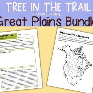 May include: Two worksheets from the "Great Plains Bundle" with the title "Tree in the Trail" and "Plains Native Americans." The first worksheet asks why Americans wanted to travel to Santa Fe and to draw a covered wagon. The second worksheet features a map of North America.