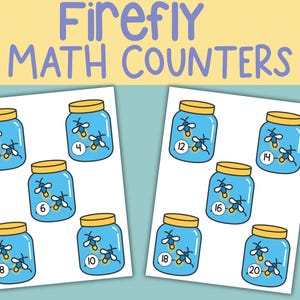 May include: Two sheets of paper with illustrations of blue jars with yellow lids, each containing fireflies and a number. The text "Firefly Math Counters" is at the top in purple letters.