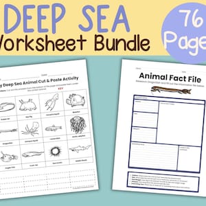 May include: A bundle of deep sea animal worksheets with the text "DEEP SEA Worksheet Bundle" and "76 Pages". The worksheets include a cut and paste activity and an animal fact file. The worksheets are on a light blue background.