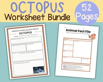 May include: A bundle of octopus-themed worksheets with the title "Octopus Worksheet Bundle" in blue and brown text. The worksheets include fill-in-the-blank sections and an animal fact file. A blue circle with the number "52 Pages" is in the upper right corner.